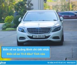 Biển số xe Quảng Bình CHI TIẾT – Biển số xe 73 ở đâu, tỉnh nào?